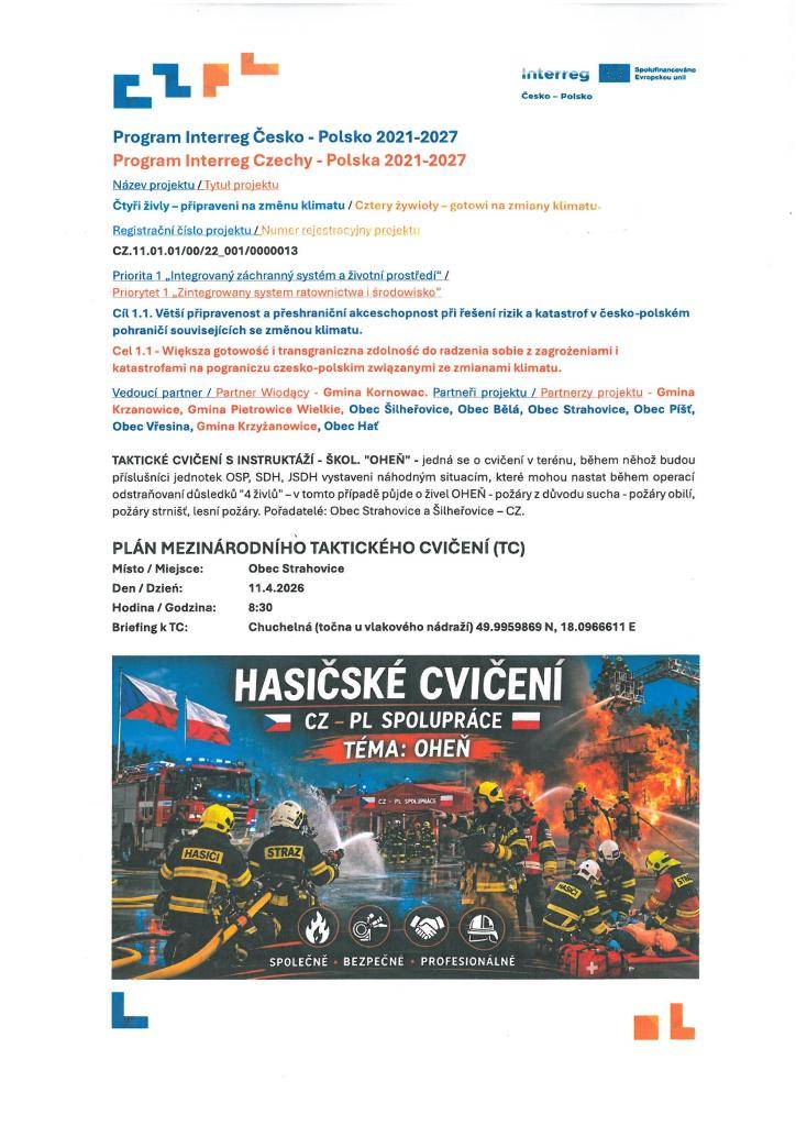 V sobotu 11.4.2026 se uskuteční v obci Strahovice a v areálu chaty "Královny" taktické cvičení hasičů z ČR a PL.