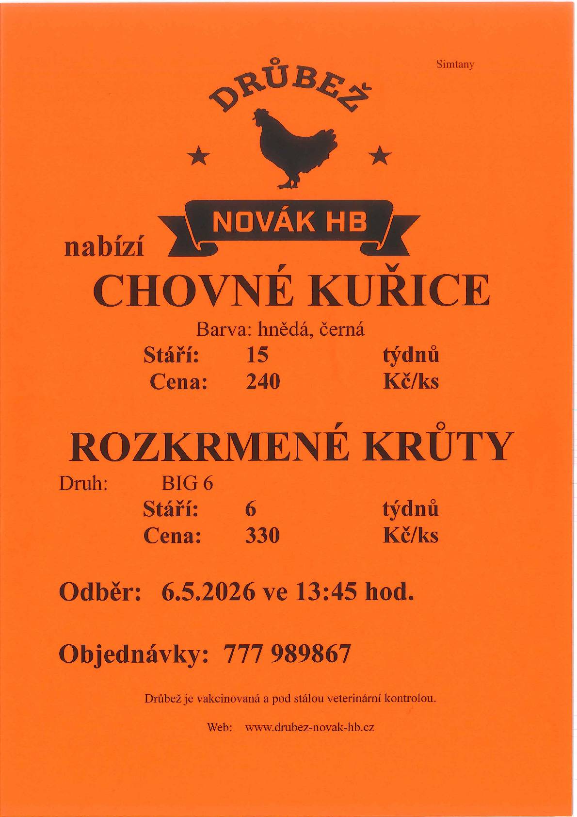 dne 6. 5. 2026 ve 13.45 hodin. Objednávky na tel: 777 989 867.