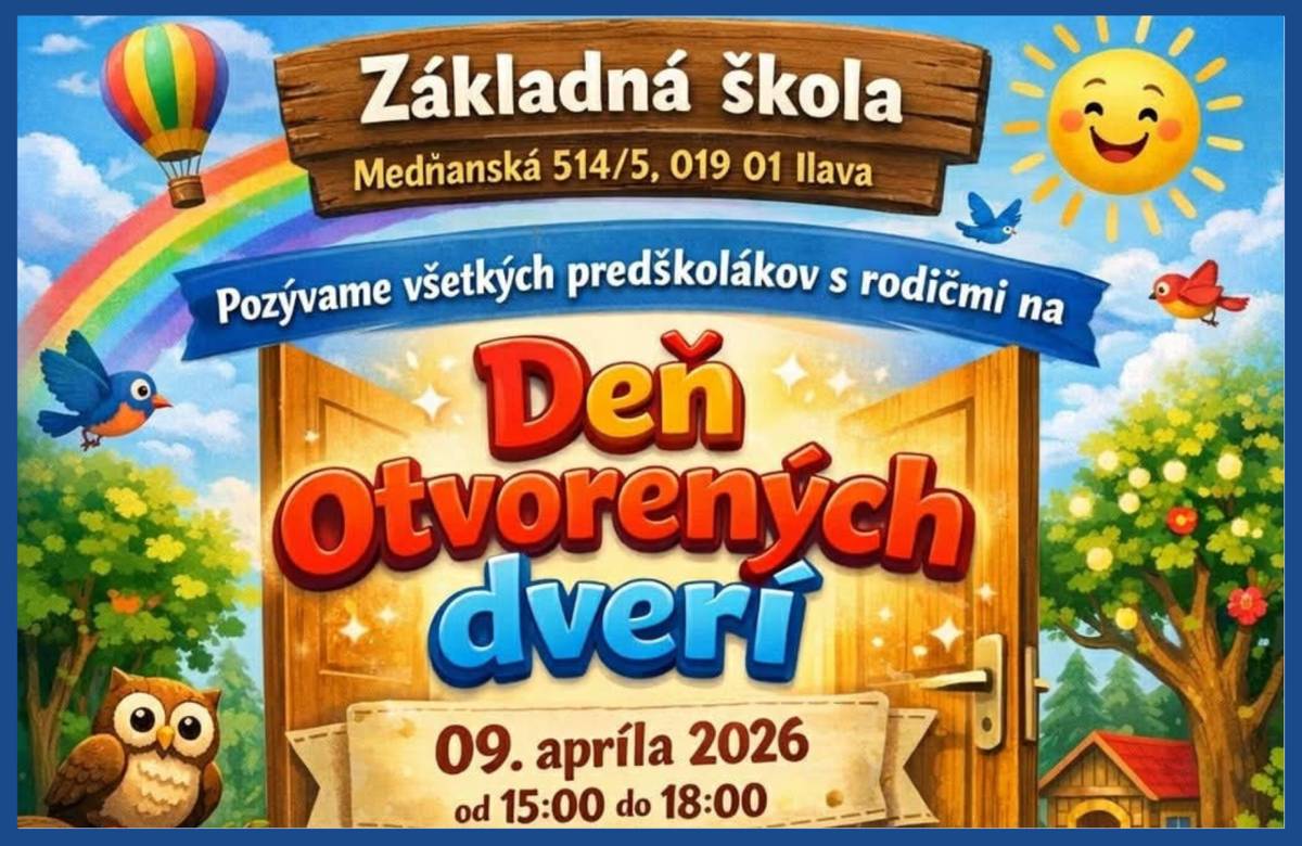 Základná škola na Medňanskej ulici v Ilava pozýva predškolákov a ich rodičov na Deň otvorených dverí.