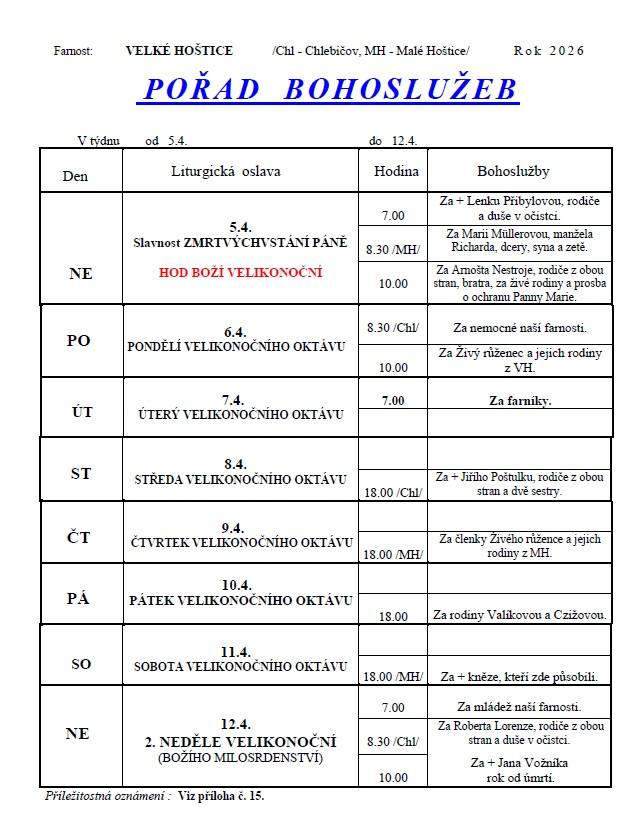 Pořad bohoslužeb pro farnost Velké Hoštice, Malé Hoštice a Chlebičov od 5. 4. do 12. 4. 2026