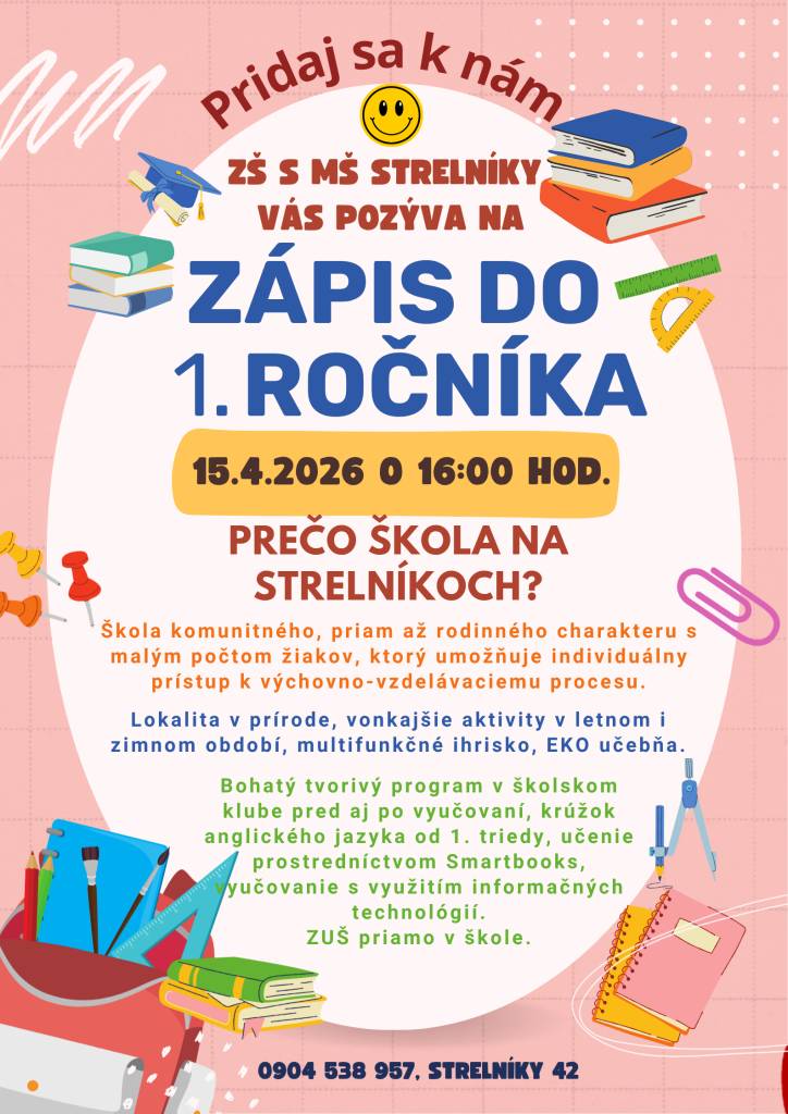 Zápis do 1. ročníka ŽS s MŠ v Strelníkoch č. 42, dňa 15.04.2026 o 16:00 hod.