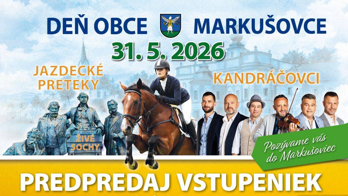 Obec Markušovce informuje obyvateľov a návštevníkov, že od pondelka 13. apríla 2026 spúšťame predpredaj vstupeniek na Deň obce Markušovce 2026, ktorý sa uskutoční v nedeľu 31. mája 2026.
