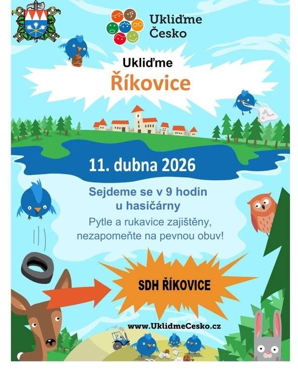 SDH Říkovice pořádá v sobotu 11. dubna akci "Ukliďme Říkovice ukliďme Česko" sraz je v 9:00 u hasičárny. Pytle a rukavice budou zajištěny. Uklízet se budou příkopy podél cest a další prostranství naší obce. Komu jen trochu záleží na vzhledu naší obce a má chuť pomoci je vítán.