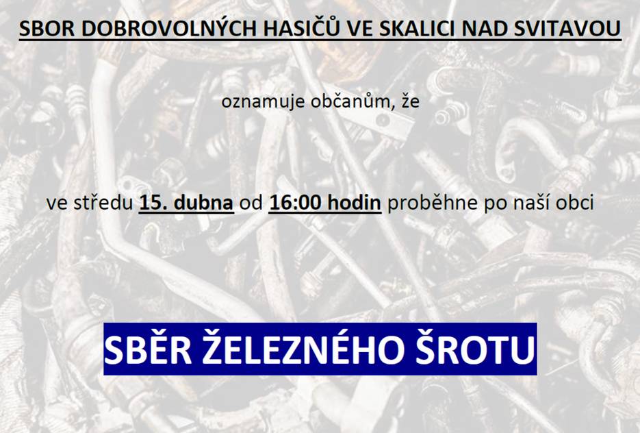 SDH Skalice uskuteční ve středu 15.4. v naší obci sběr železa.