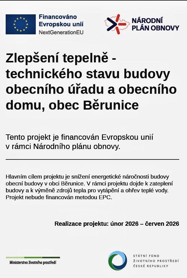 Zlepšení tepelně-technického stavu budovy obecního úřadu a obecního domu, obec Běrunice v rámci MŽP.
