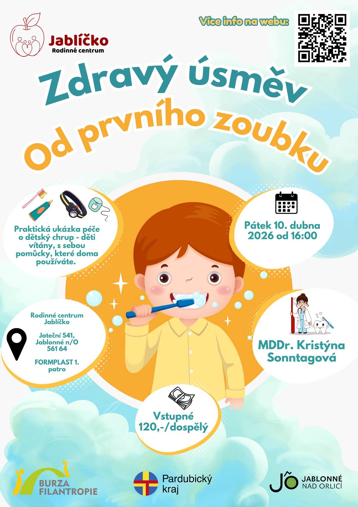 Rodinné centrum Jablíčko pořádá dnes od 16 hodin přednášku na téma péče o dětské zoubky.