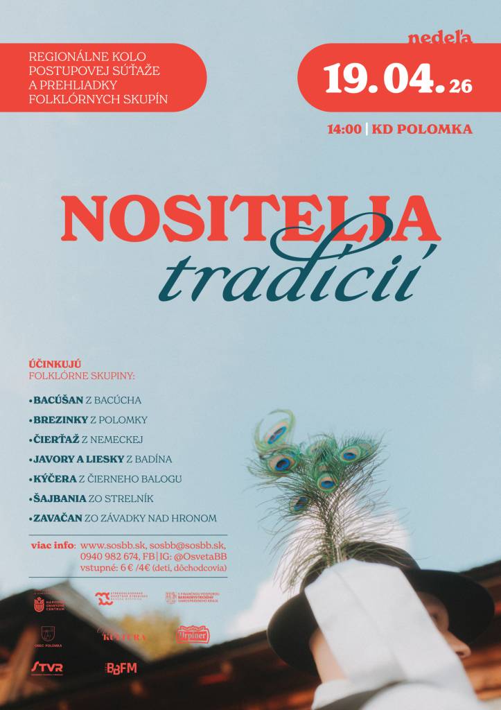 Stredoslovenské osvetové stredisko pozýva na celoštátnu postupovú súťaž a prehliadku folklórnych skupín - Nositelia tradícií, ktorá sa uskutoční  19. apríla o 14:00 v Kultúrnom dome v Polomke.