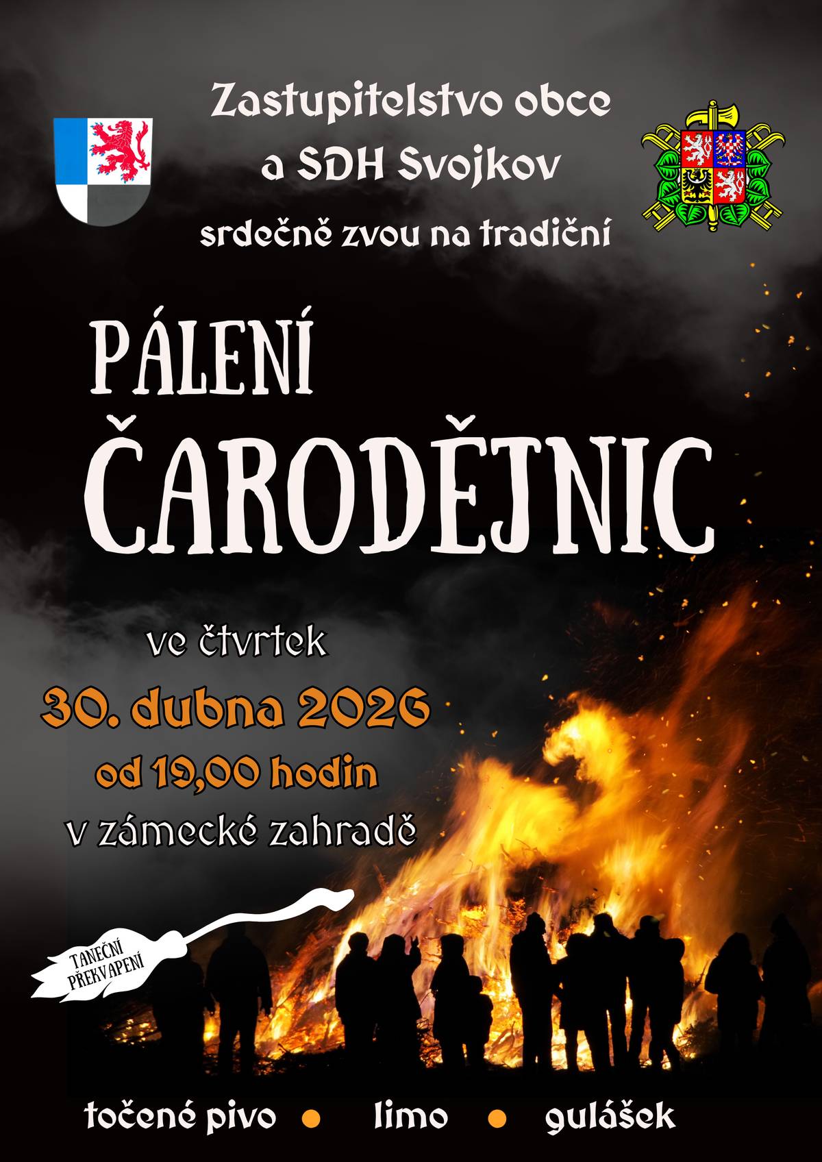 Vážení přátelé! Přijměte naše pozvání na tradiční Pálení čarodějnic v areálu svojkovské zámecké zahrady. Budeme se na Vás těšit!