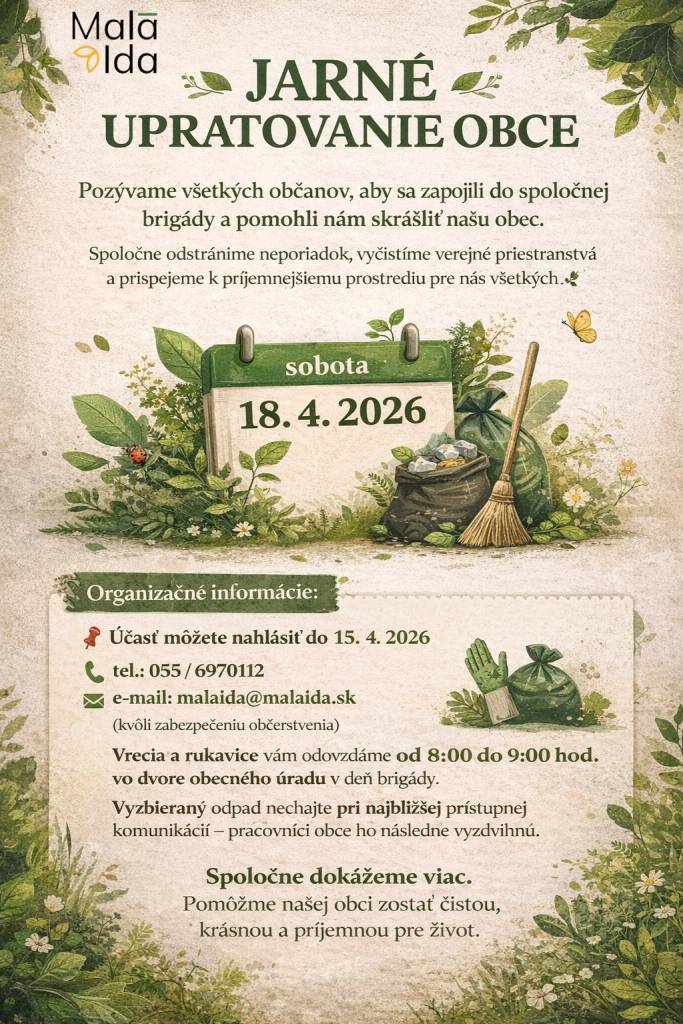 Obec organizuje jarnú brigádu na úpravu verejných priestranstiev. Účasť je potrebné nahlásiť do 15. apríla 2026, aby sme mohli zabezpečiť občerstvenie.