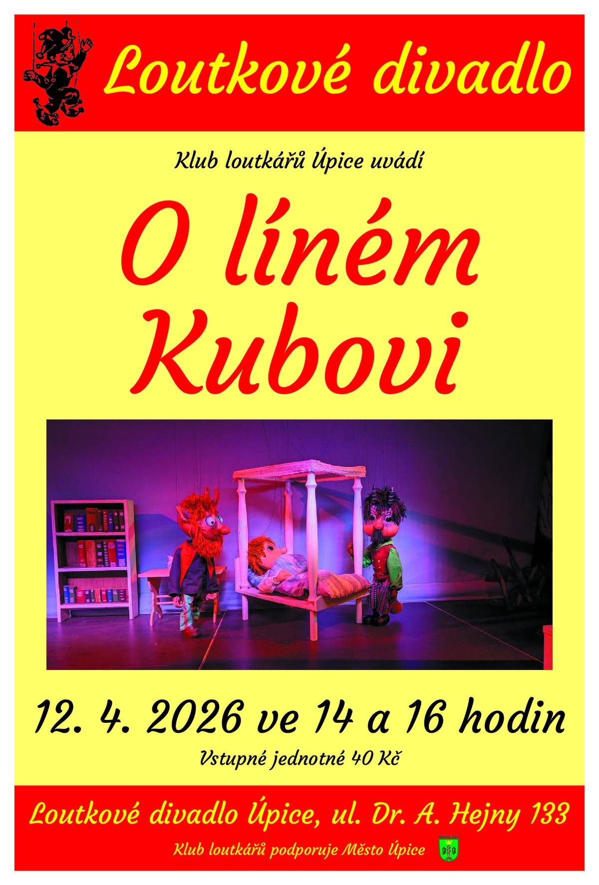 Loutkové divadlo Úpice vás zve 12.4.2026 ve 14 a 16 hodin na představení O líném Kubovi.