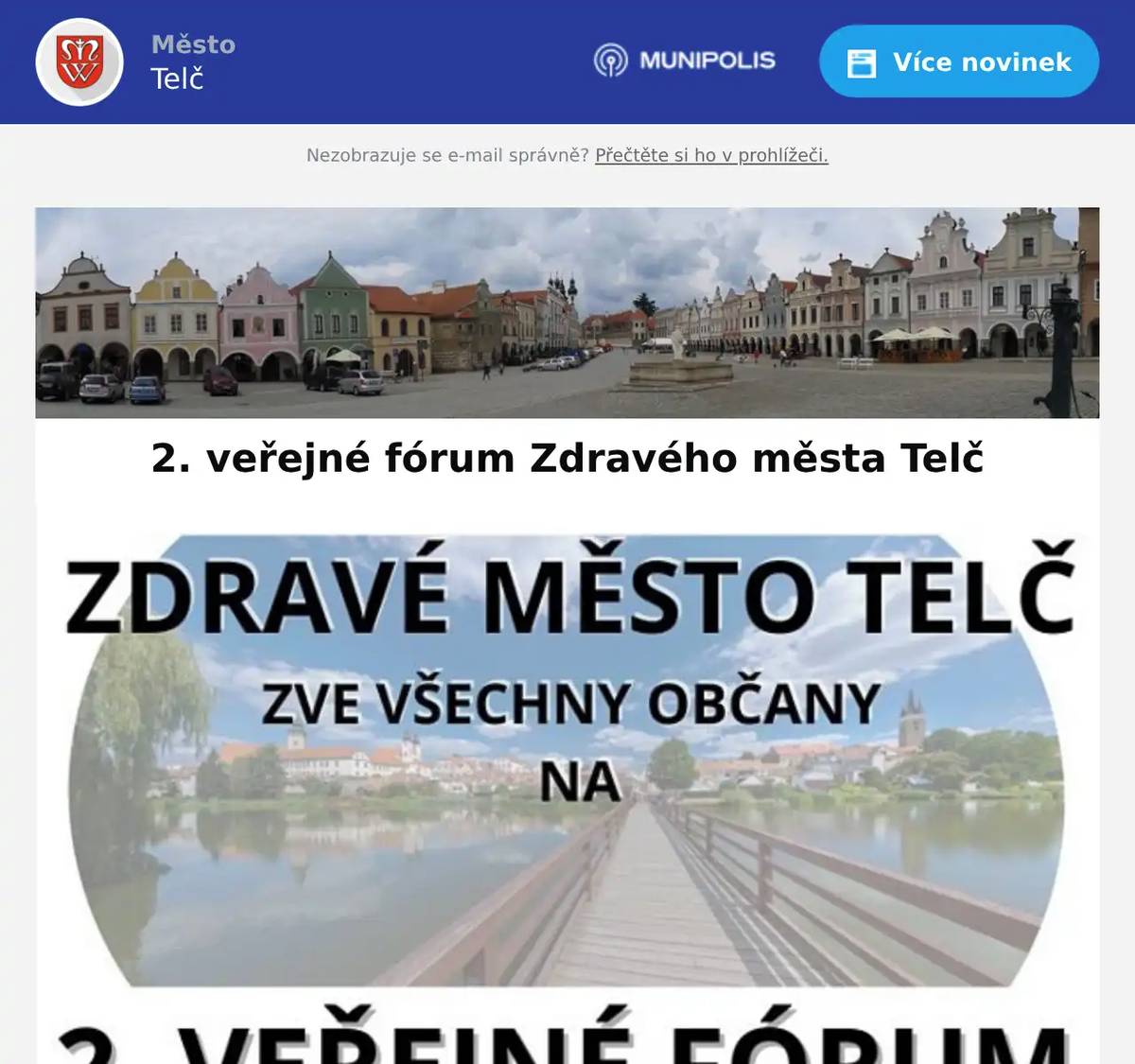 Co vás čeká:Diskuze u kulatých stolů: Možnost vyjádřit seke konkrétním oblastem života ve městě.Hlasování o TOP problémech: Na konci fóraspolečně vybereme ty nejpodstatnější body prodalší období.Pocitová mapa: Přímo na místě budete mocido mapy Telče zaznačit místa, kde se cítíte dobře,nebo kde naopak vidíte prostor pro zlepšení.Doprovodný program.