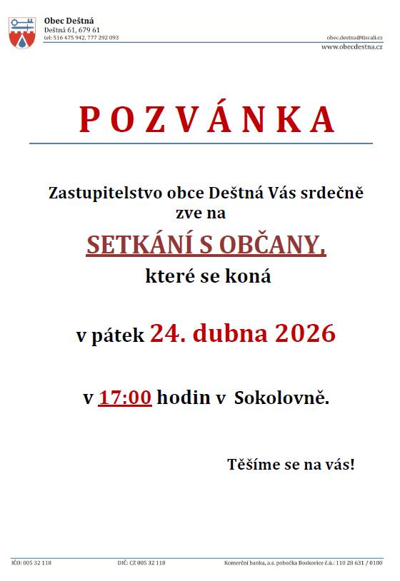 Zastupitelstvo obce Deštná Vás srdečně zve na tradiční SETKÁNÍ S OBČANY, které se ustkuteční v pátek 24.4.2026 v 17 hodin v sokolovně v Deštné.