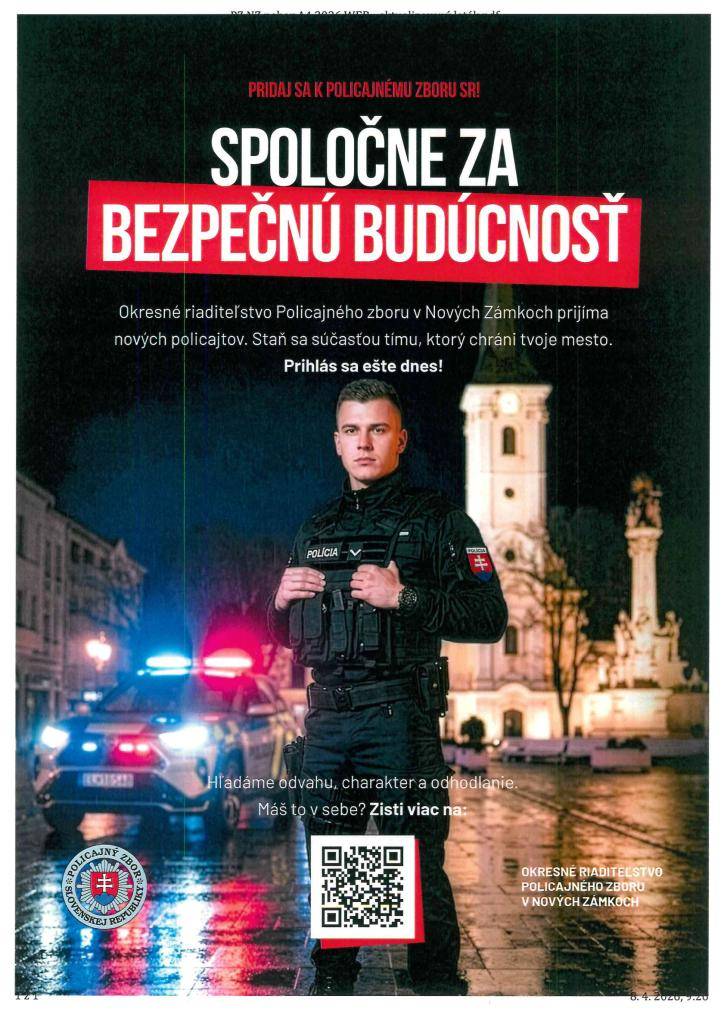 Okresné riaditeľstvo Policajného zboru v Nových Zámkoch prijíma nových policajtov na základe náborovej kampane  "Spoločne za bezpečnú budúcnosť"