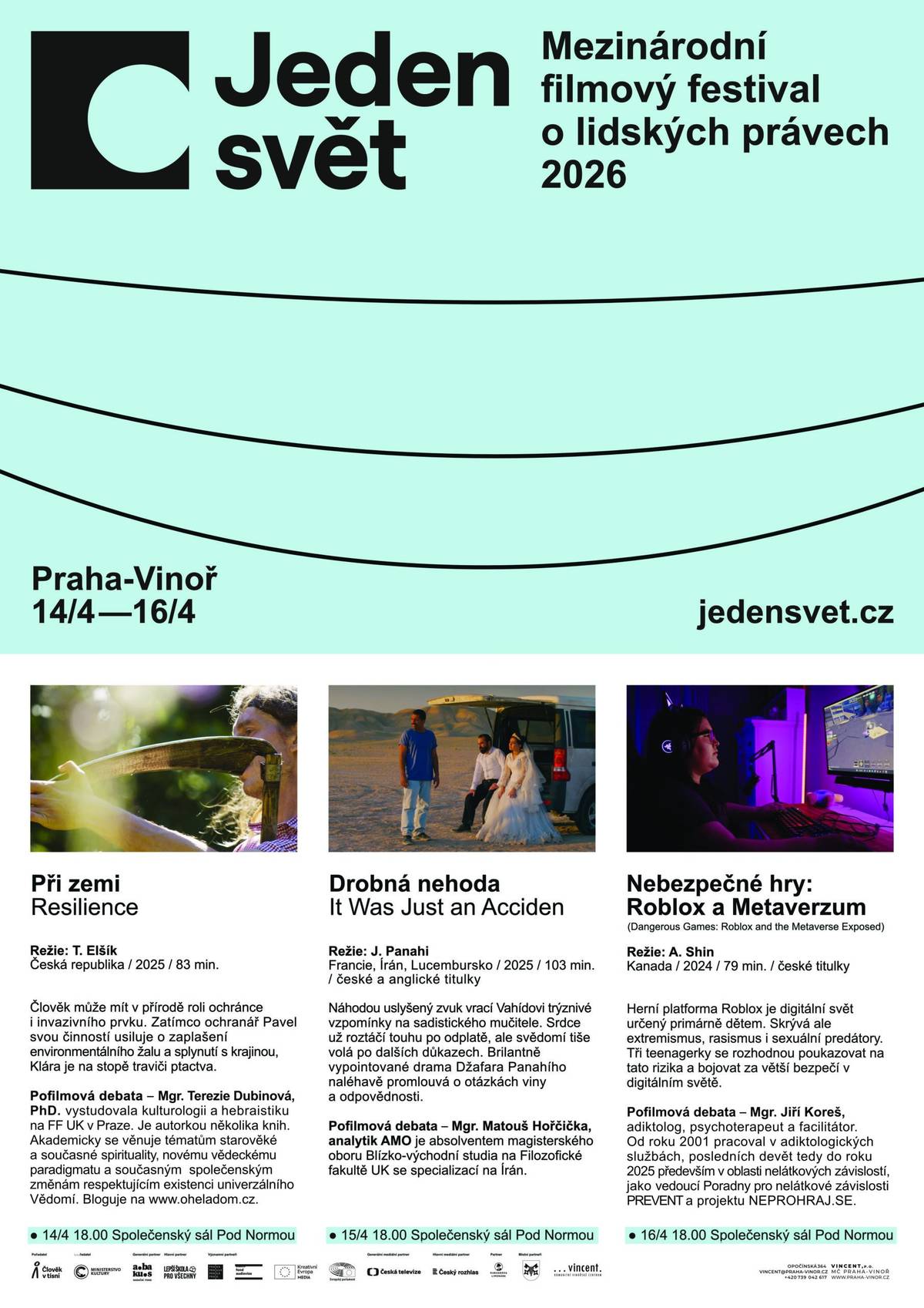 Ve Vinoři bude Jeden svět, mezinárodní filmový festival o lidských právech. Od úterý 14. do čtvrtku 16. 4. se ve Společenském sále Pod Normou budou promítat české i zahraniční filmy. Podrobnosti najdete  zde a na plakátu níže.