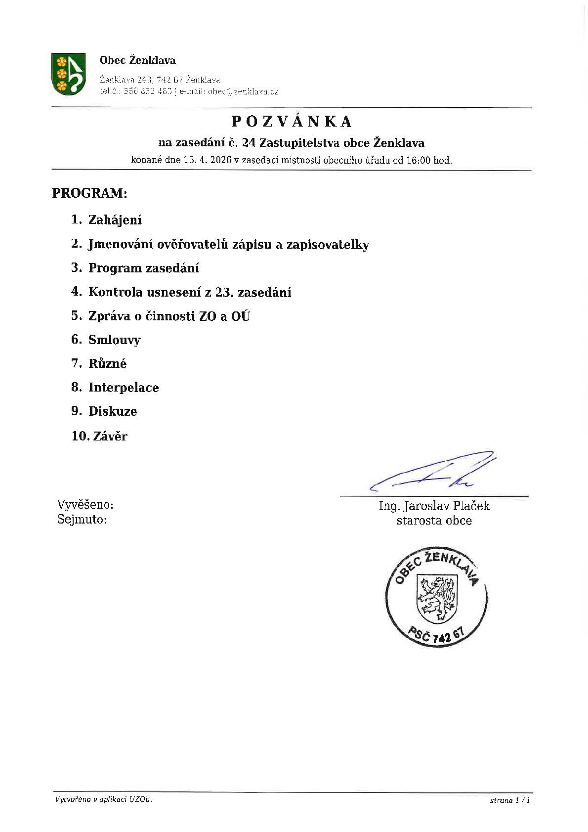 Dne 15. dubna 2026 od 16 hodin se v zasedací místnosti OÚ koná zasedání zastupitelstva obce. Zasedání je veřejné. Program najdete v příloze nebo na webu obce.