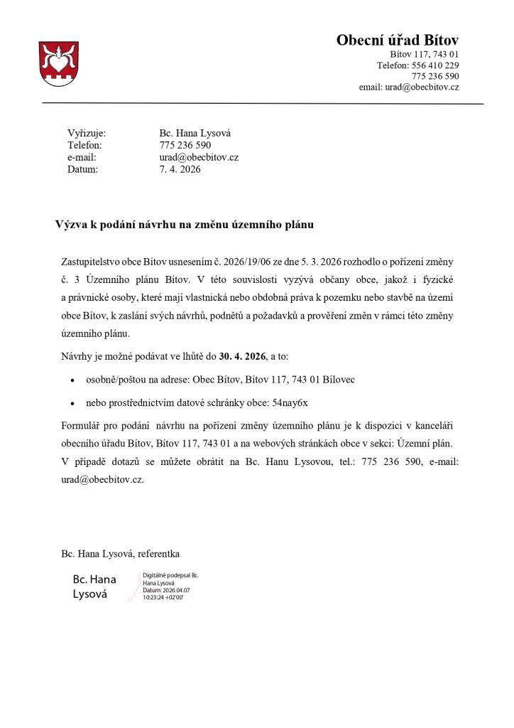 Zastupitelstvo obce Bítov rozhodlo o pořízení změny č.3 Územního plánu Bítov.