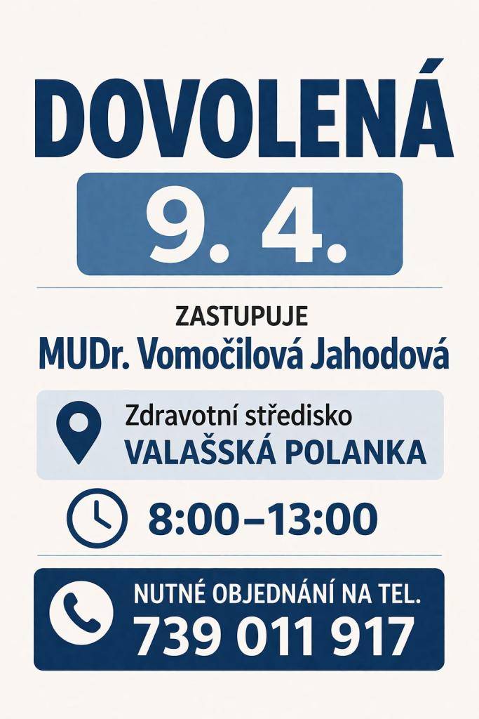 Ve čtvrtek 9.4.2026 bude naše ordinace z důvodu dovolené uzavřena.