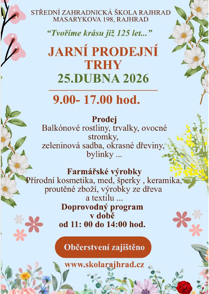 Střední zahradnický škola Rajhrad zve na Jarní prodejní trhy, které se uskuteční 25.dubna 2026 9:00 - 17:00