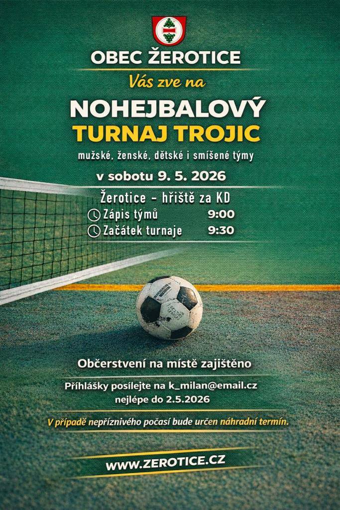 Nohejbalový turnaj trojic 9.5.2026, Žerotice, hřiště za KD