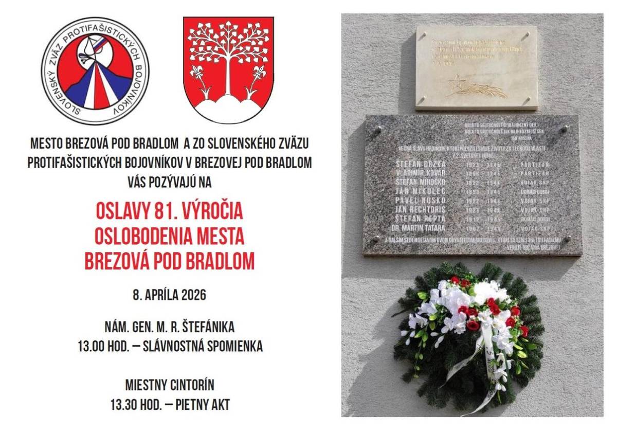 Mesto Brezová pod Bradlom a ZO SZPB v Brezovej pod Bradlom vás pozývajú na oslavy 81. výročia oslobodenia mesta Brezová pod Bradlom, 8. 4. 2026 o 13.00 hod.
