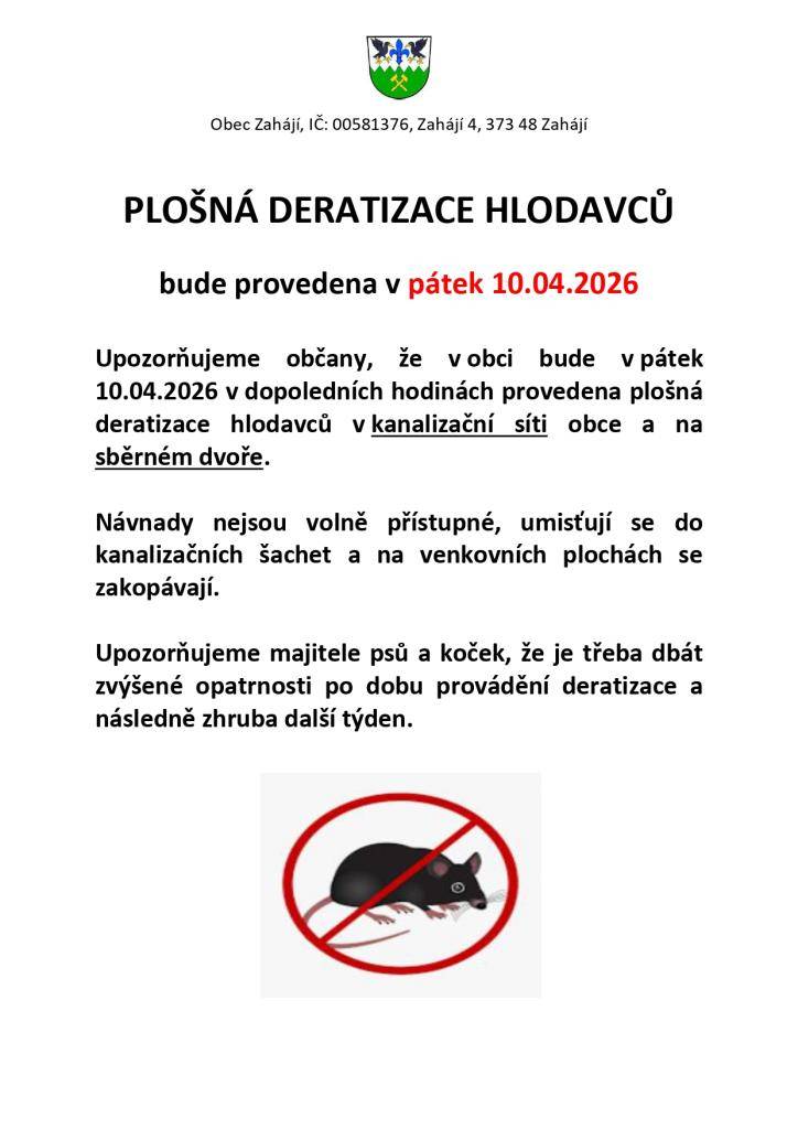 Majitelé domácích zvířat by měli dbát přibližně týden od provedení deratizace (tj. do 17.04) zvýšené opatrnosti
