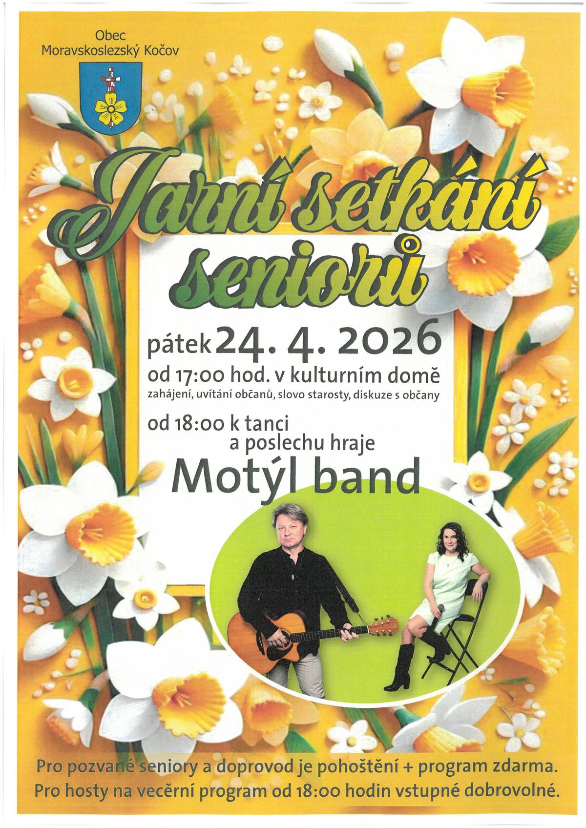 Dne 24.4.2026 se bude v kulturním domě opět konat setkání seniorů s kapelou "Motýl band". Více informací v letáčku v příloze.