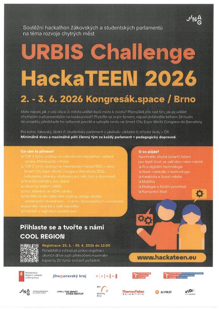 Urbis Challenge HackaTeen 2026  pro studenty a žáky  Soutěžní hackathon žákovských a studentských parlamentů na téma rozvoje chytrých měst URBIS Challenge HackaTeen 2026 se koná 2. - 3.6.2026 Kongresák.space/Brno. Info na letáčku.