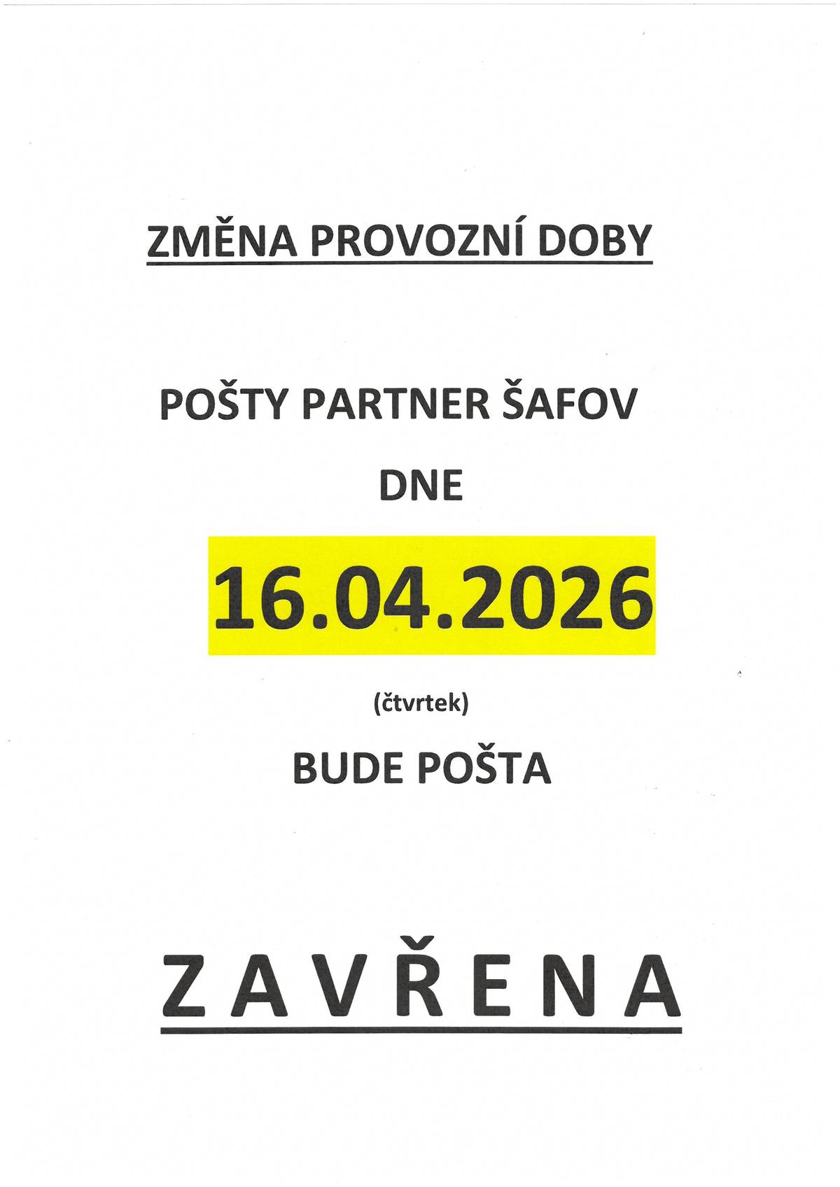 Pošta Partner Šafov bude ve čtvrtek dne 16.4.2026 zavřena.