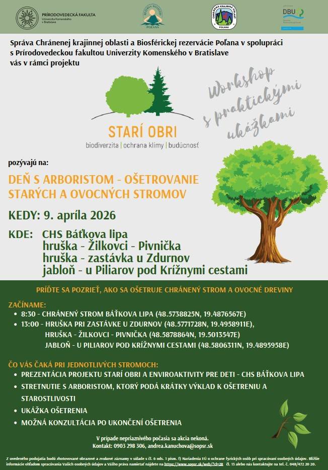 Správa Chránenej krajinnej oblasti a Biosférickej rezervácie Poľana v spolupráci s Prírodovedeckou fakultou Univerzity Komenského v Bratislave vás pozývajú na: DEŇ S ARBORISTOM – OŠETROVANIE STARÝCH A OVOCNÝCH STROMOV