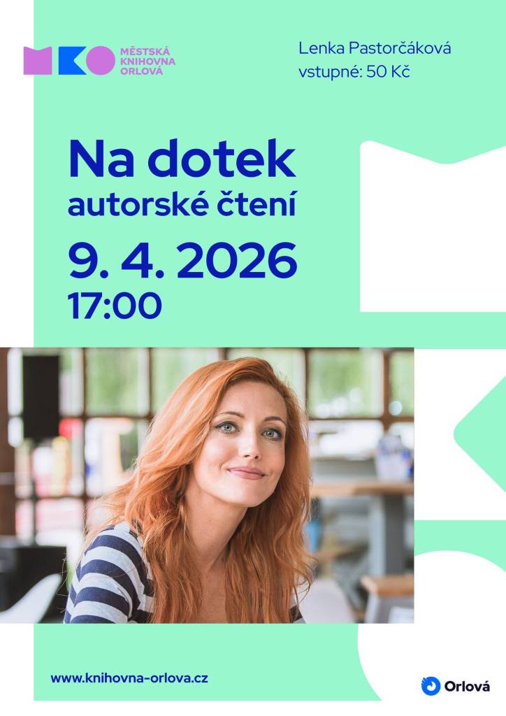 Ve čtvrtek 9. dubna od 17 hodin se knihovně uskuteční setkání se spisovatelkou Lenkou Pastorčákovou, která poodkryje nejen pozadí příběhů, které už napsala, ale promluví i o těch, které teprve tvoří. Orlovská autorka bude předčítat ze své knihy Na dotek. Její psaní odhaluje zranitelnost, sílu i bolest v místech, kam se běžně ne...