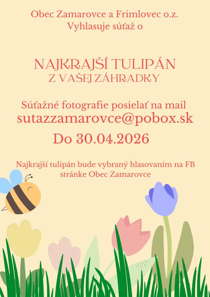 V spolupráci s Frimlovec o.z. vyhlasujeme 6. ročník súťaže o najkrajší tulipán z Vašich záhradiek.