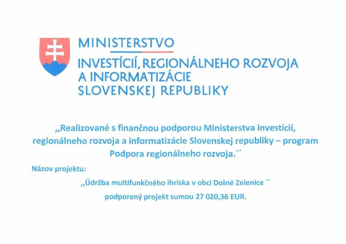 Údržba multifunkčného ihriska v Dolných Zeleniciach - Zmluva MIRRI SR: 1938/2025.