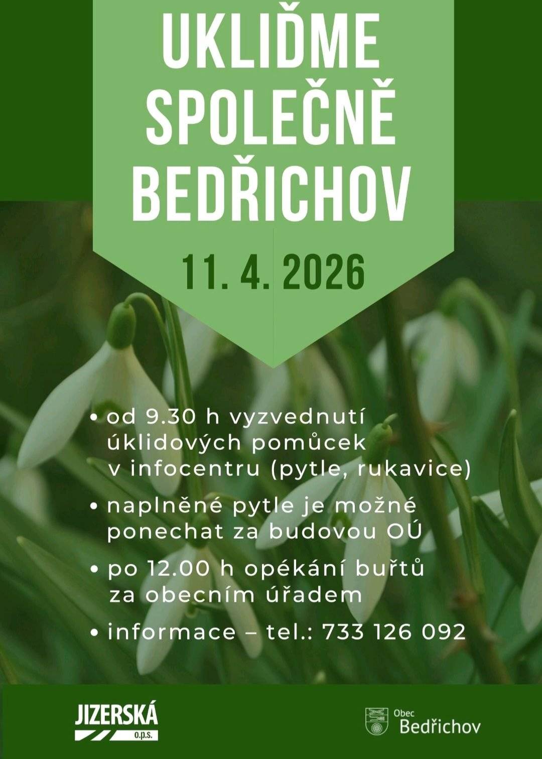 Už zítra - v sobotu 11. 4. 2026 se na vás těšíme na akci Ukliďme společně Bedřichov. Úklidové pomůcky (pytle, rukavice) budou k dispozici v infocentru během otevírací doby, od 9.30 h. Naplněné pytle je možné odložit  za budovou OÚ. Po 12.00 hodině opékání buřtů za obecním úřadem. Další informace na tel.: 733 126 092.