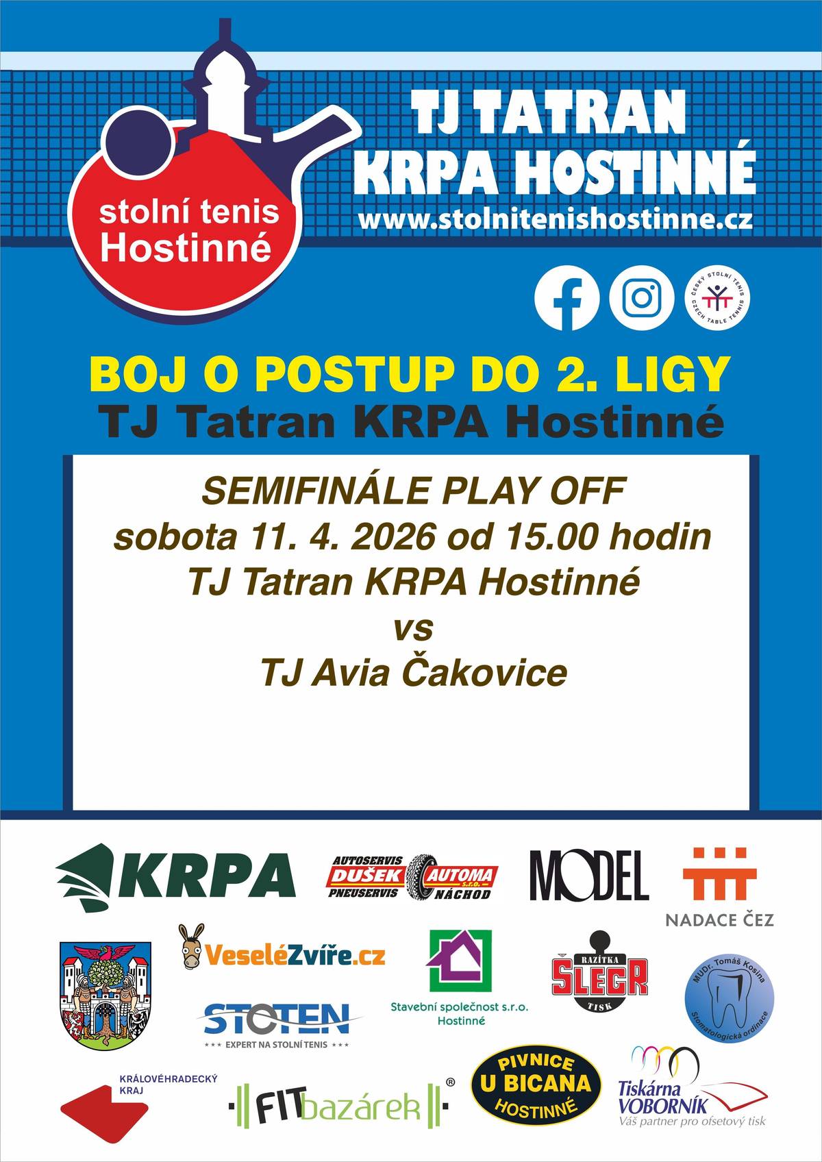 Srdečně Vás zveme k podpoře hráčů stolního tenisu 🏓 TJ Tatran KRPA Hostinné, kteří budou usilovat o postup do 2. ligy.🔥 Přijďte vytvořit sportovní atmosféru a podpořit náš tým v důležitém utkání.🙌 📅 11. dubna 2026 ⏰ 15:00 hodin 📍 Městská sportovní hala Hostinné Těšíme se na Vás na tribuně!