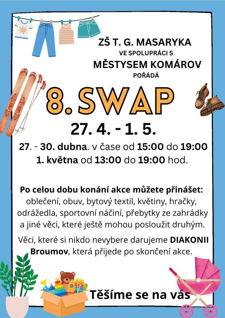 Od pondělí 27.4. do pátku 1.5.2026 se v kulturním domě v Komárově uskuteční SWAP ve spolupráci ZŠ T. G. Masaryka s městysem Komárov. Každý den od 15:00 do 19:00 hodin a 1.5. od 13:00 do 19:00 hod.