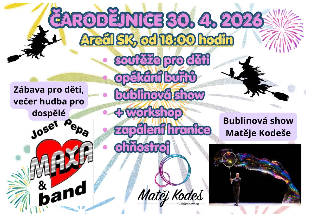Městys Ševětín a SDH Ševětín Vás srdečně zvou na "Pálení čarodějnic" ve čtvrtek 30. dubna 2026 od 18:00 hodin do areálu SK. Večerem provází Josef Pepa MAXA & band, zabaví a zahraje dětem i dospělým. Čeká Vás bohatý doprovodný program - soutěže pro děti, Bublinová show Matěje Kodeše, opékání buřtů, zapálení hranice a ohňostroj.