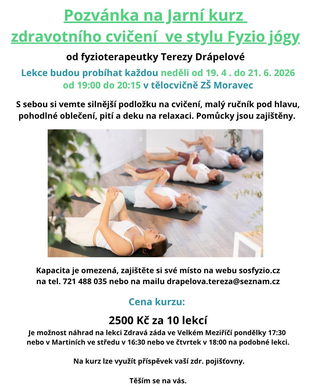 Pozvánka na Jarní kurz zdravotního cvičení ve stylu Fyzio jógy v tělocvičně ZŠ na Moravci.