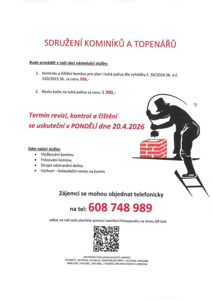 Sdružení kominíků a topenářů bude v pondělí 20.4.2026 provádět následující služby: revize, kontroly a čištění a další