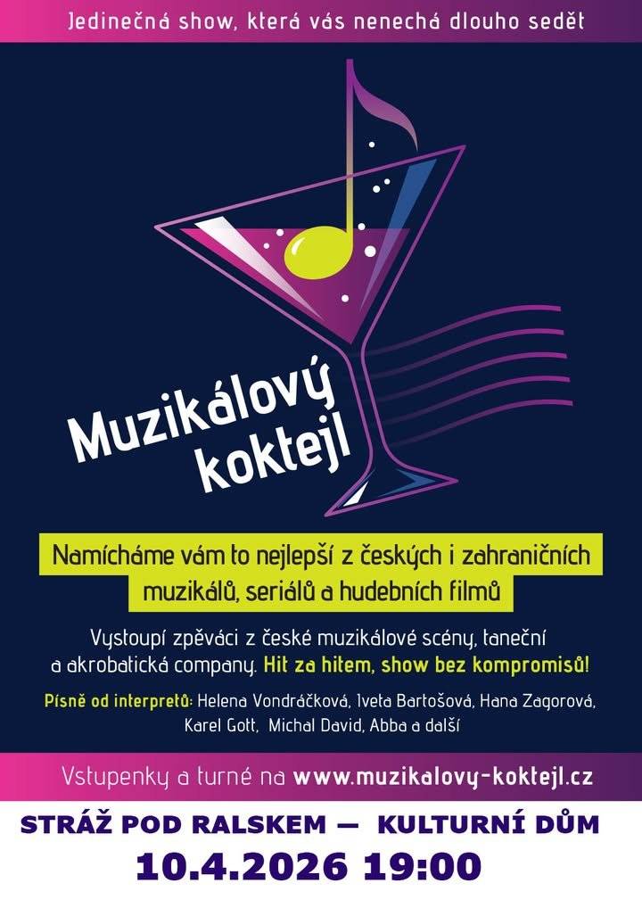V pátek 10. dubna 2026 od 19:00 hodin se v KD U Jezera uskuteční hudební show Muzikálový koktejl. Těšit se můžete na výběr toho nejlepšího z českých i zahraničních muzikálů, seriálů a hudebních filmů. Vystoupí zpěváci z muzikálové scény za doprovodu taneční a akrobatické company. Zazní známé hity interpretů jako Helena Vondráčková, Karel Gott, Hana Zagorová či ABBA. Vstupenky jsou v prodeji online na https://muzikalovy-koktejl.cz/