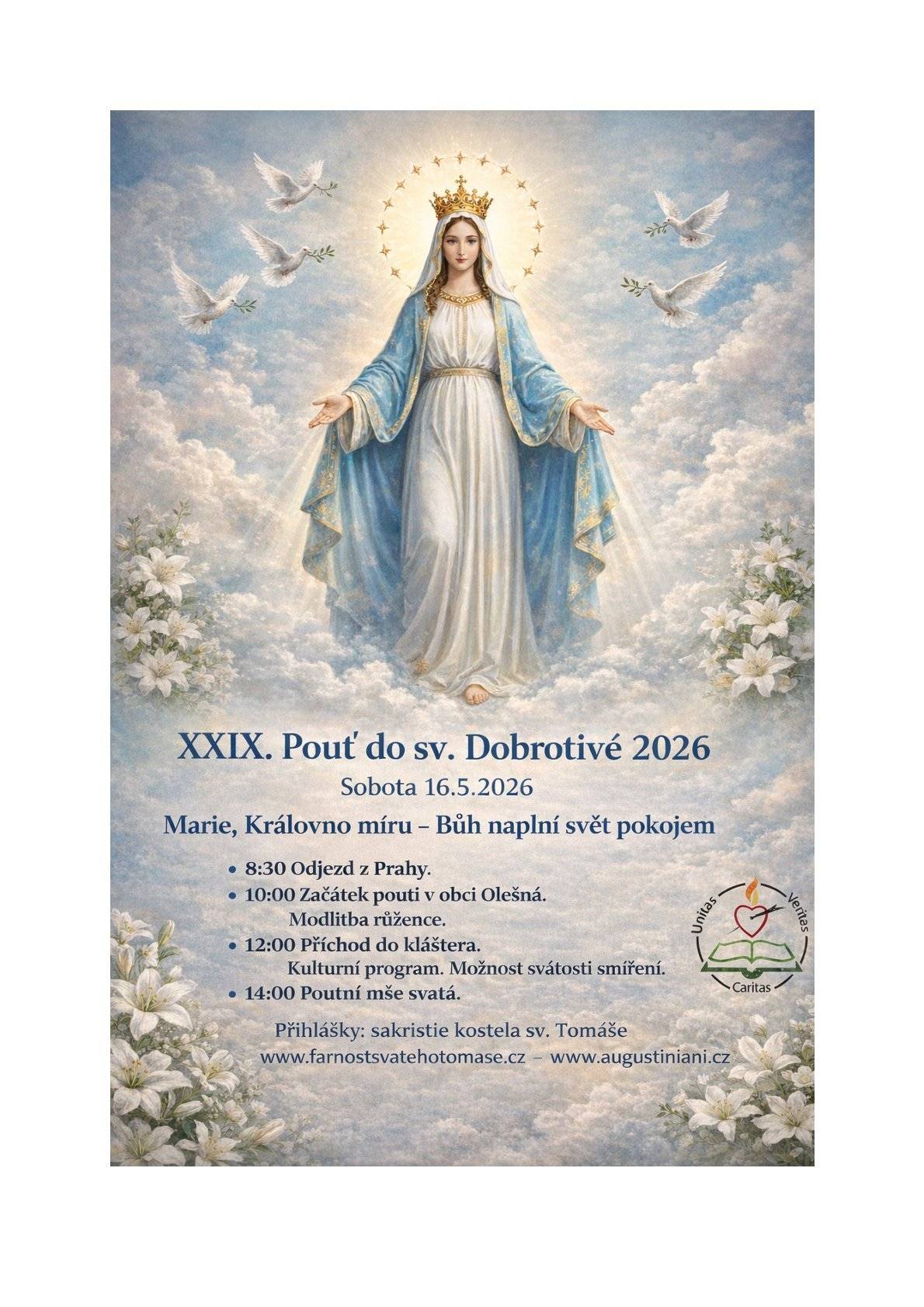 Dne 16.5.2026 proběhne XXIX.Pouť do sv. Dobrotivé 2026. Více se dozvíte na přiloženém letáku. Všichni jste srdečně zváni.