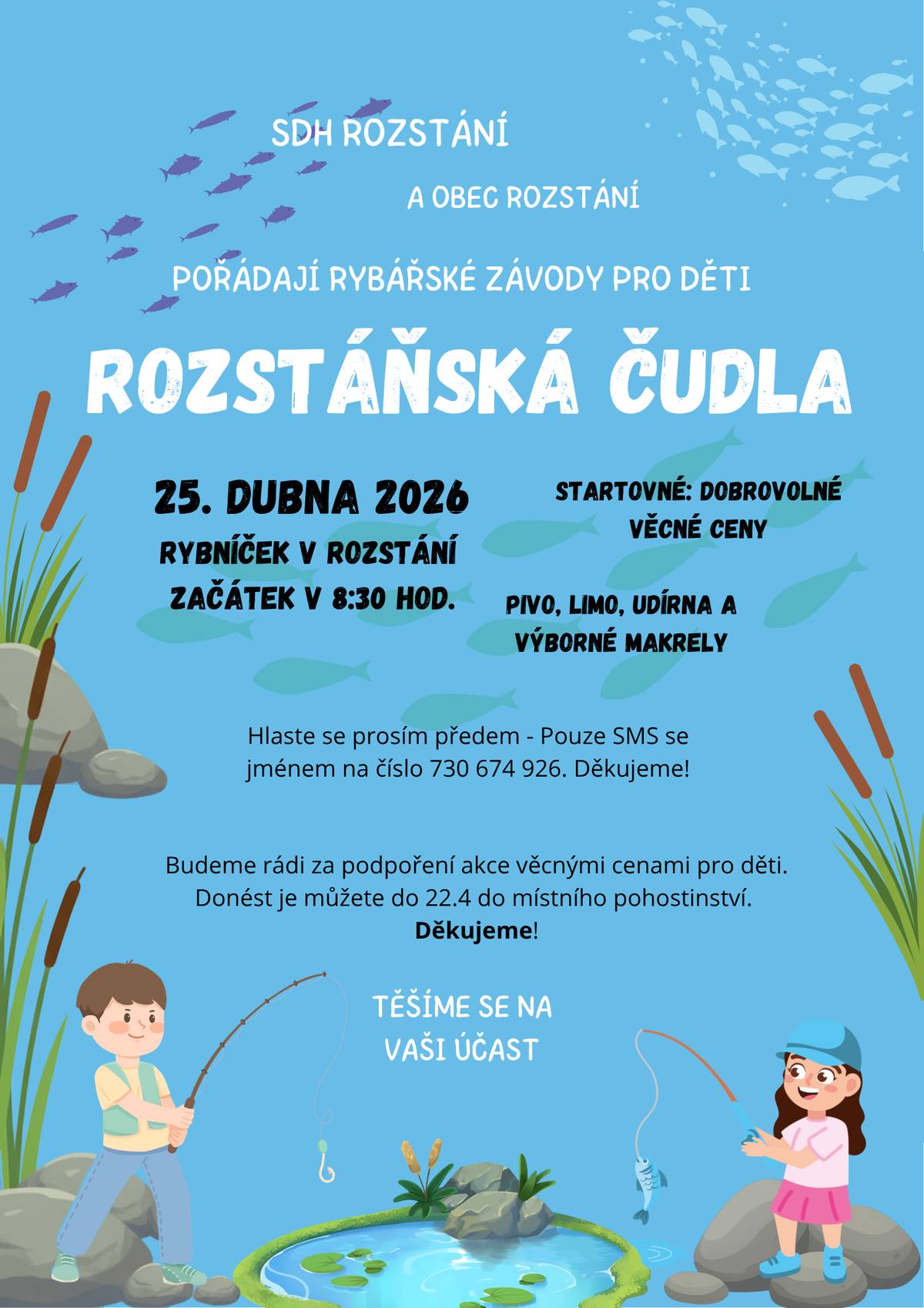 Obec Rozstání a SDH Rozstání Vás zvou na dětské rybářské závody. Více na webu SDH.
