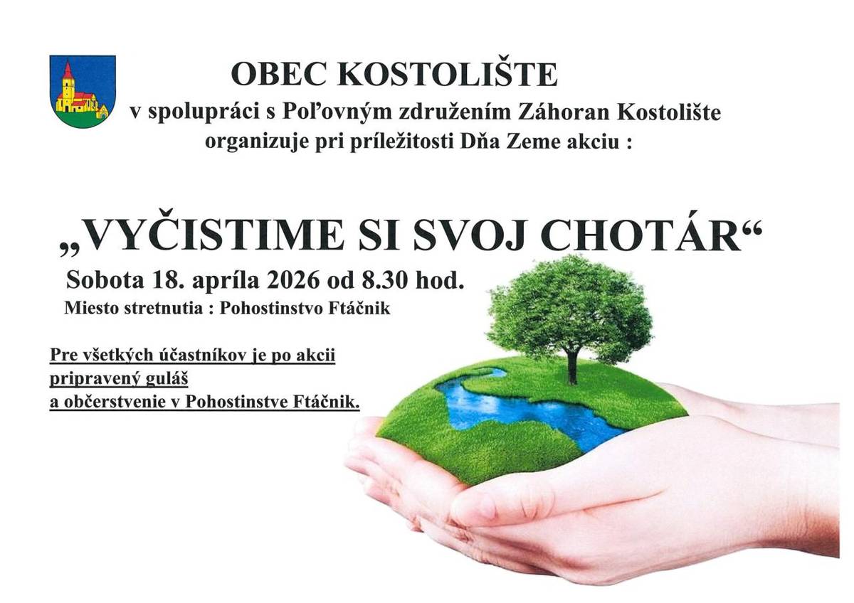 Obec Kostolište v spolupráci s poľovným združením Záhoran Kostolište, pozýva všetkých spoluobčanov, ktorým záleží na čistote životného prostredia v našej obci, na akciu pri príležitosti svetového Dňa zeme, v sobotu 18. apríla od 8.30 hod. 2026, zraz pred pohostinstvom Ftáčnik