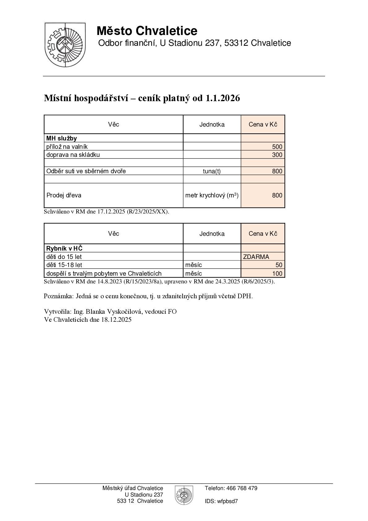 Nový ceník na místním hospodářství.