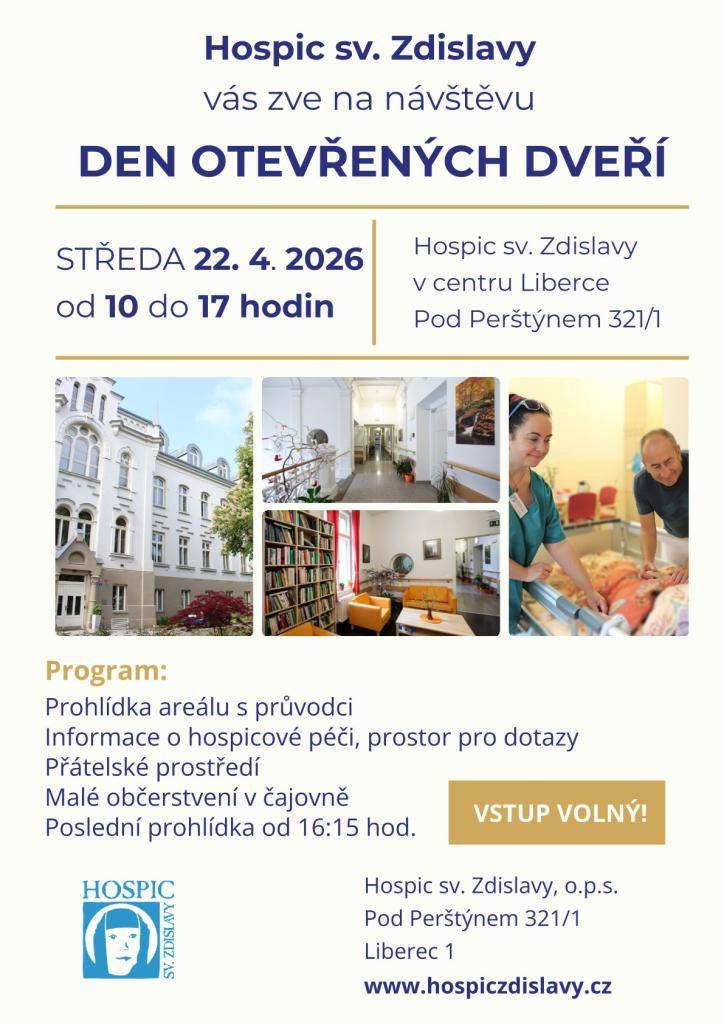 Srdečné pozvání na Den otevřených dveří v Hospici sv. Zdislavy v Liberci.Akce je určena široké veřejnosti a jejím cílem je představit služby hospice, provést návštěvníky areálem a prostorami, seznámit je s personálem a přispět k otevřené diskusi o tématu.