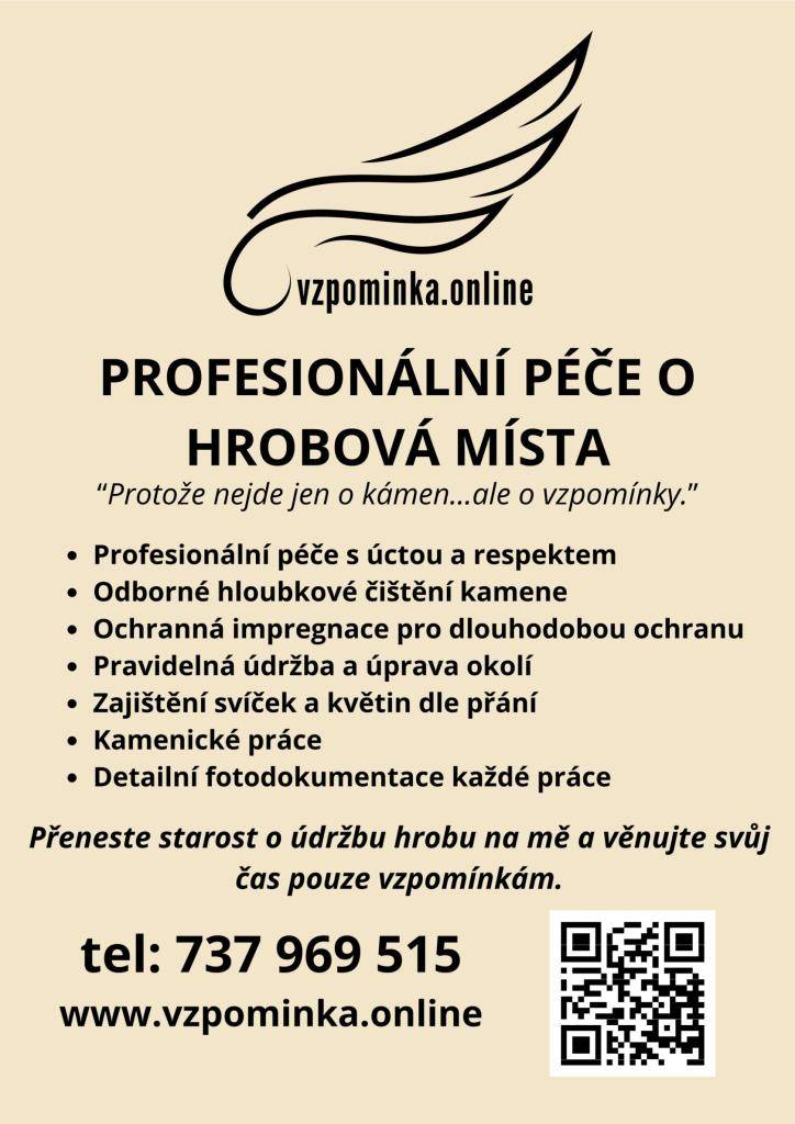 Paní Petra Macolová nabízí profesionální péči o hrobová místa: kamenické práce, čištění, impregnace a pravidelnou údržbu náhrobků a okolí, vše s úctou a respektem k pietnímu místu. Pro další informace můžete volat 737 969 515.  Níže odkaz na webové stránky.