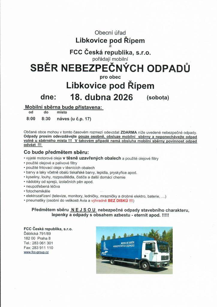 Dne 18.4. 2026 (sobota), proběhne sběr nebezpečných odpadů. Mobilní sběrna bude přistavena u SBĚRNÉHO DVORA od 8:00 do 8:30.  Více info - viz. přiložený leták.