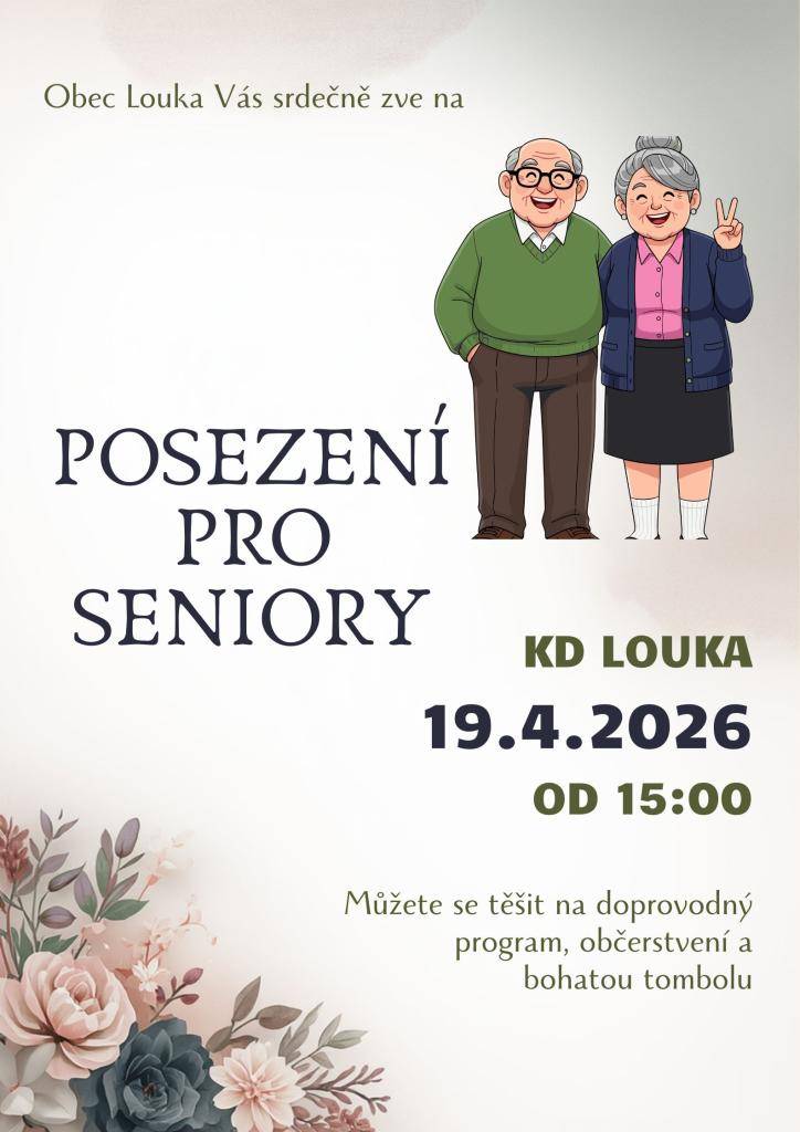 Obec Louka zve všechny seniory k odpolednímu posezení. Začátek akce je v 15:00