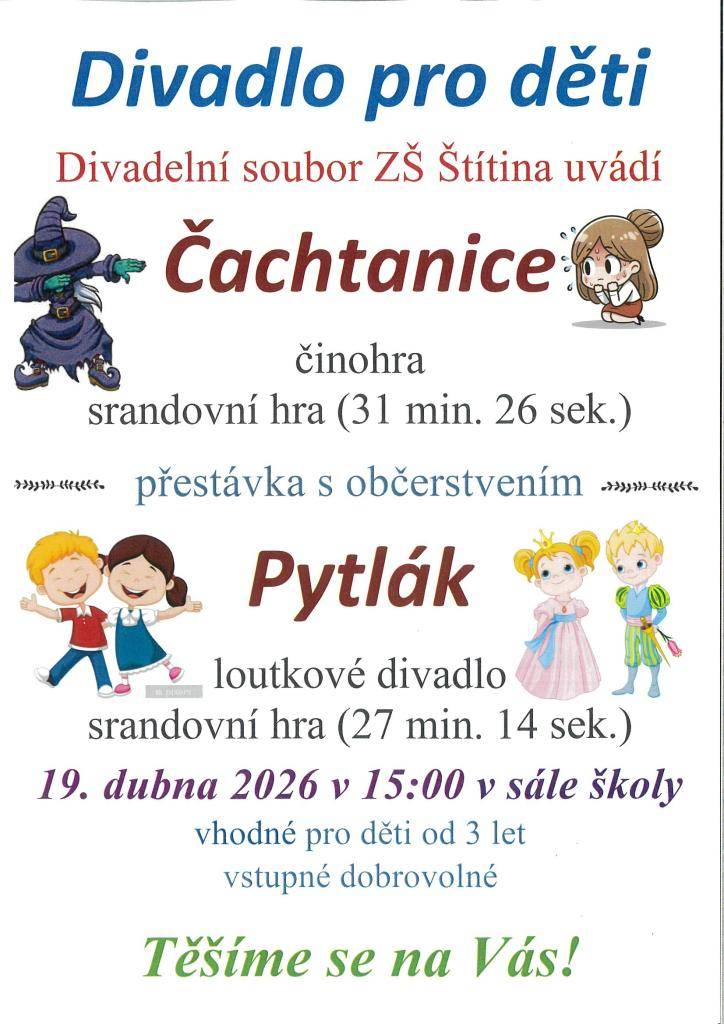Čachtanice - činohra  Pytlák - loutkové divadlo