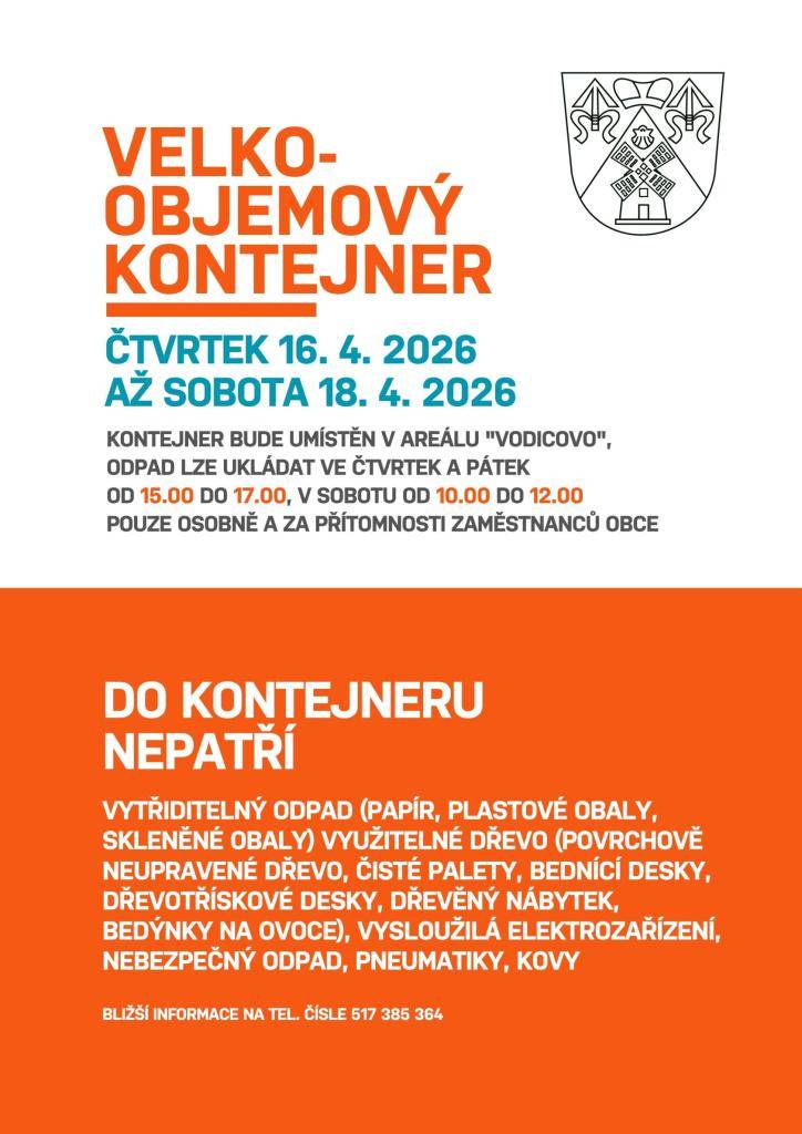 Velkoobjemový kontejner bude přistaven od čtvrtka 16. 4. do soboty 18. 4. v areálu "Vodicovo". Podrobné informace naleznete v přiloženém letáku.
