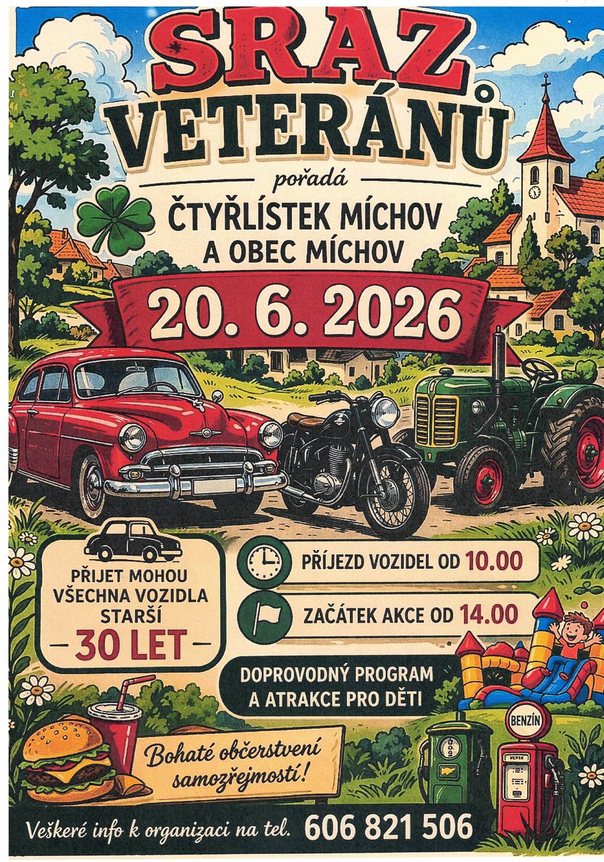 Čtyřlístek Míchov a obec Míchov Vás zvou na Sraz veteránů, který se uskuteční dne 20.6.2025 v obci Míchov.